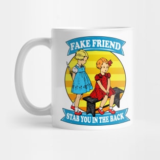 FAKE FRIEND Mug